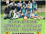 61. Mustafa Adıyaman Futbol Turnuvası